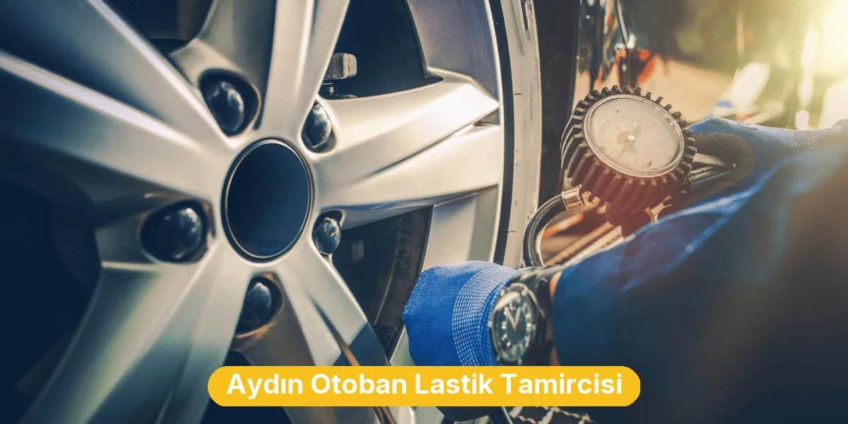 Aydın Otoban Lastik Tamircisi