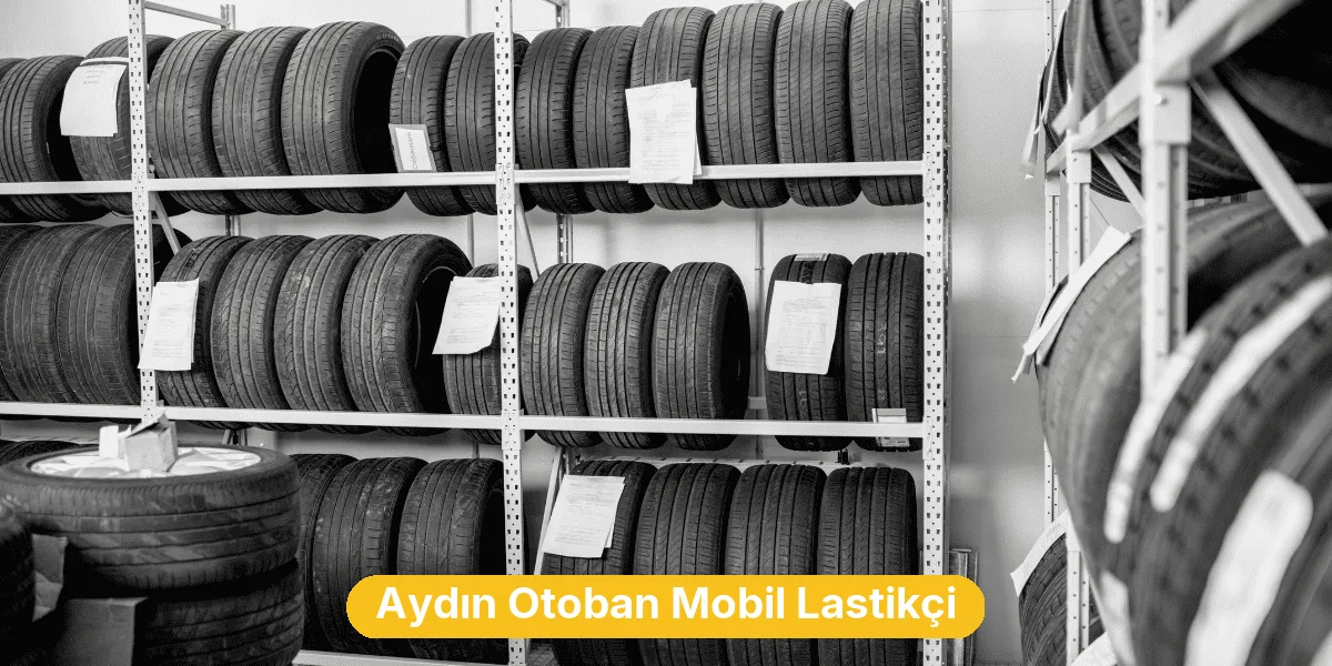 Aydın Otoban Mobil Lastikçi