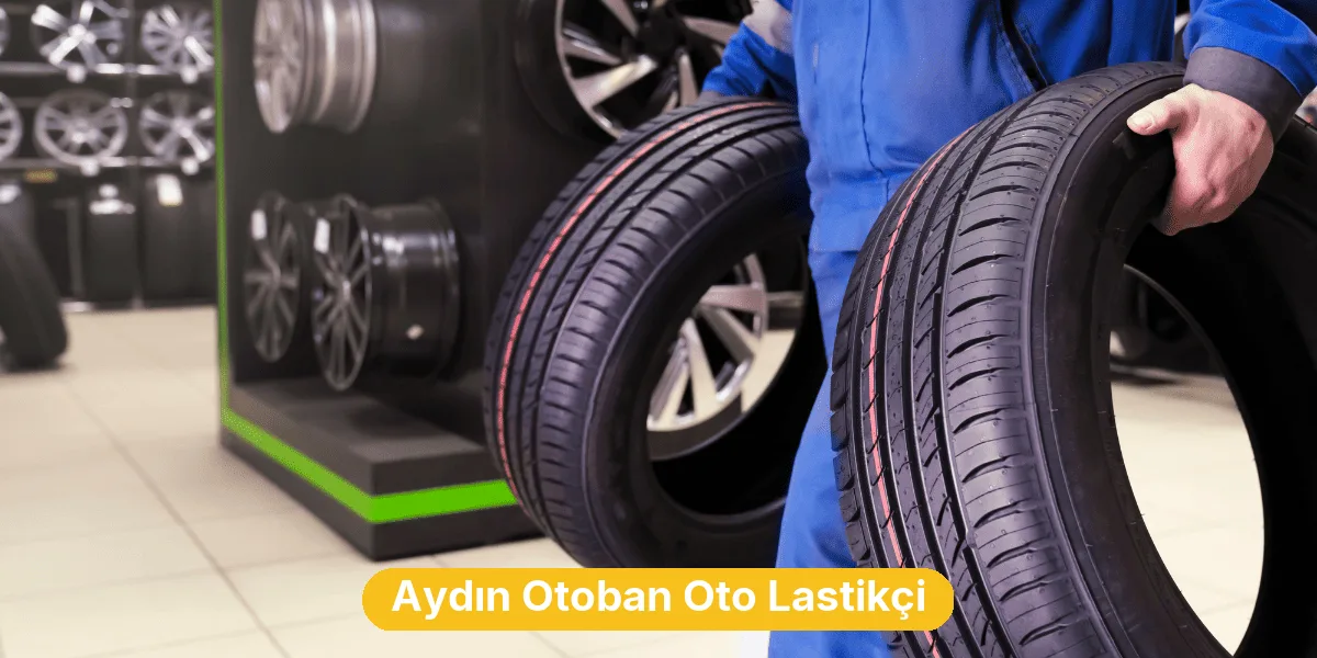 Aydın Otoban Oto Lastikçi
